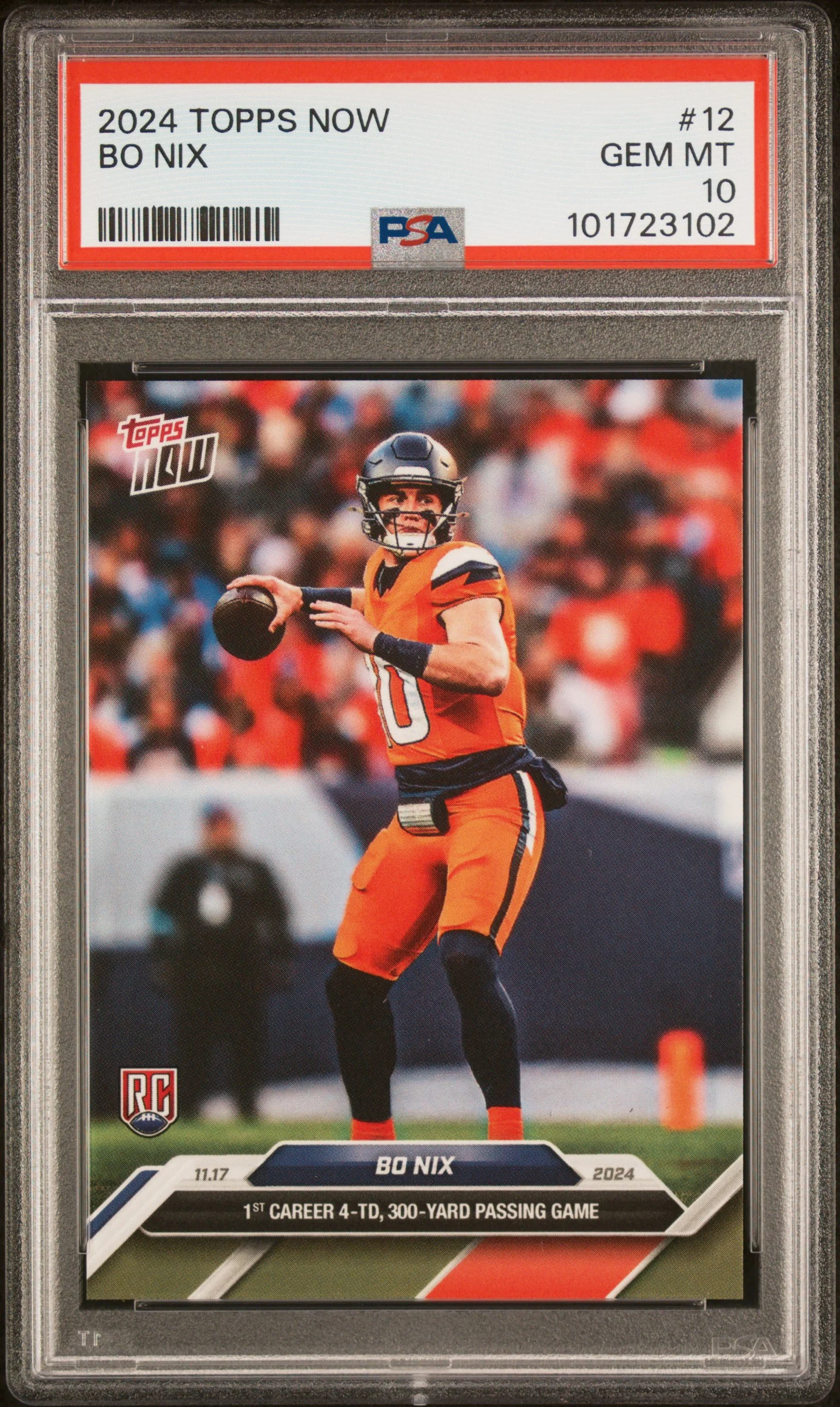 Bo Nix 2024 Topps Now Football Rookie Card #12 Graded PSA 10